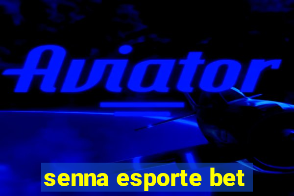 senna esporte bet