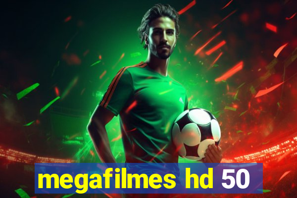 megafilmes hd 50