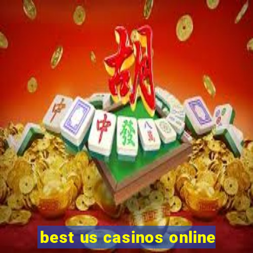 best us casinos online