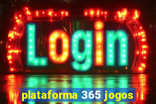 plataforma 365 jogos