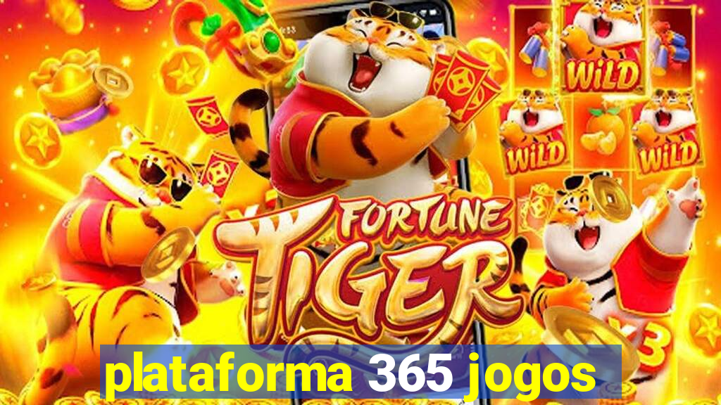 plataforma 365 jogos