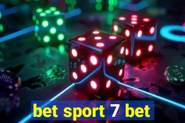 bet sport 7 bet