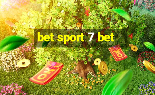 bet sport 7 bet