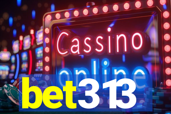 bet313