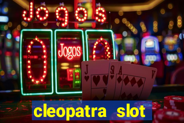 cleopatra slot machine free play