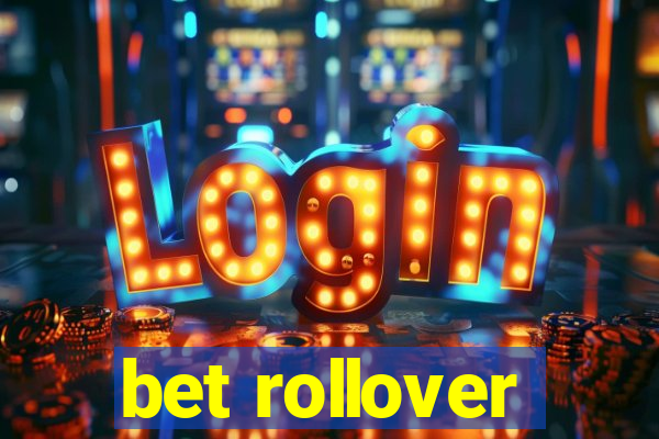 bet rollover