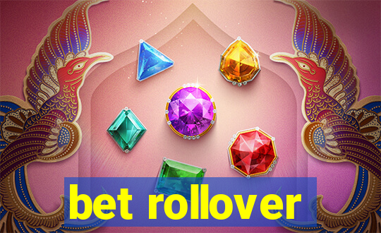 bet rollover