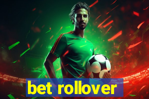 bet rollover