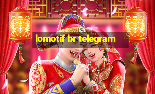 lomotif br telegram