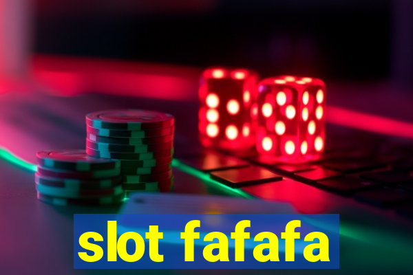 slot fafafa