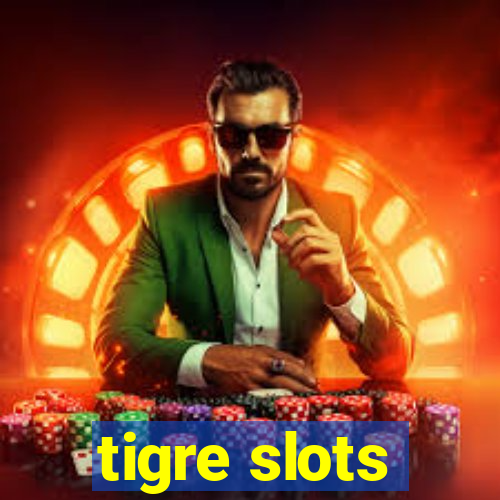 tigre slots