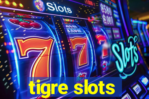 tigre slots