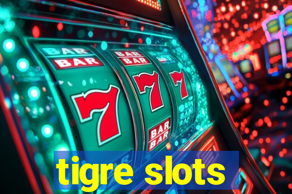 tigre slots