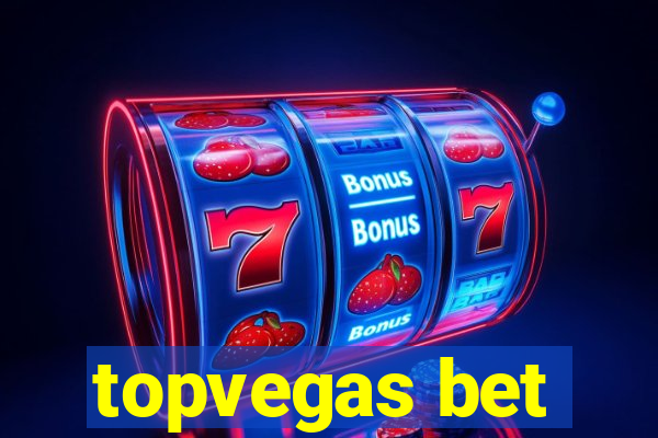 topvegas bet