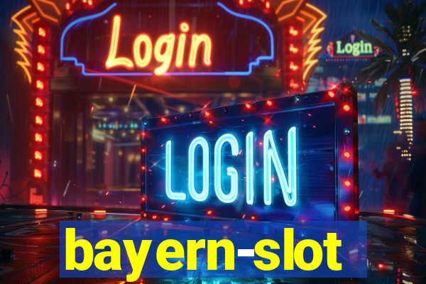 bayern-slot