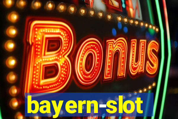 bayern-slot