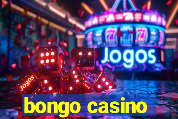 bongo casino