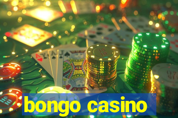 bongo casino