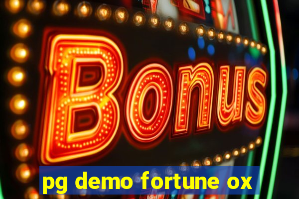 pg demo fortune ox