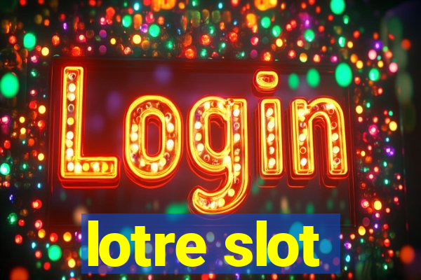 lotre slot