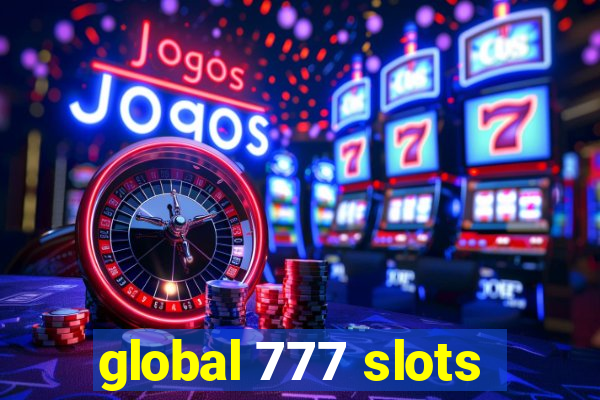 global 777 slots