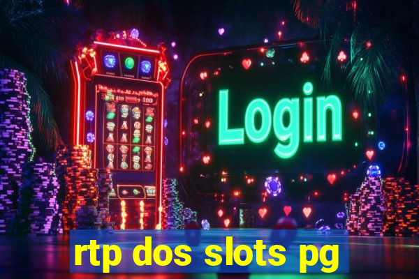 rtp dos slots pg