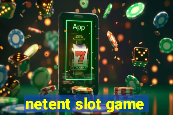 netent slot game