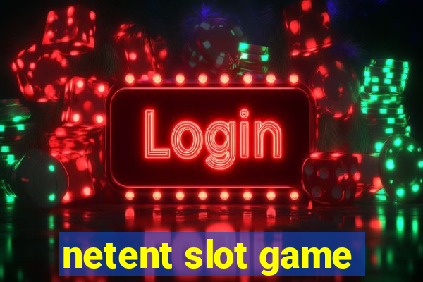 netent slot game