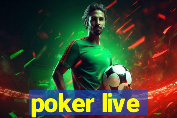 poker live