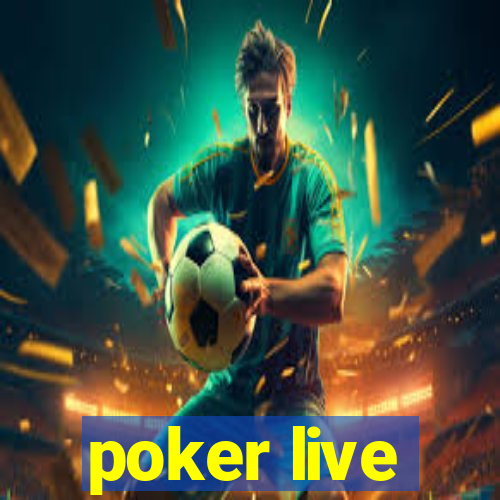 poker live