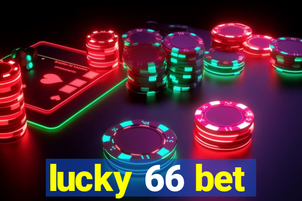 lucky 66 bet