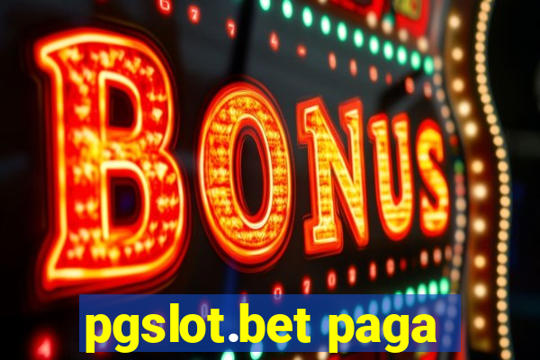 pgslot.bet paga