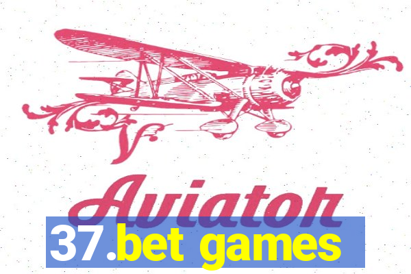 37.bet games