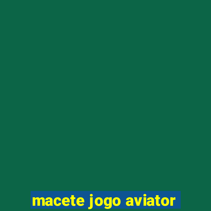 macete jogo aviator