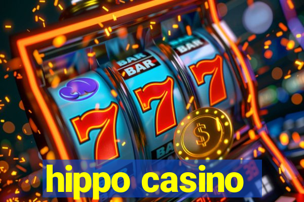 hippo casino