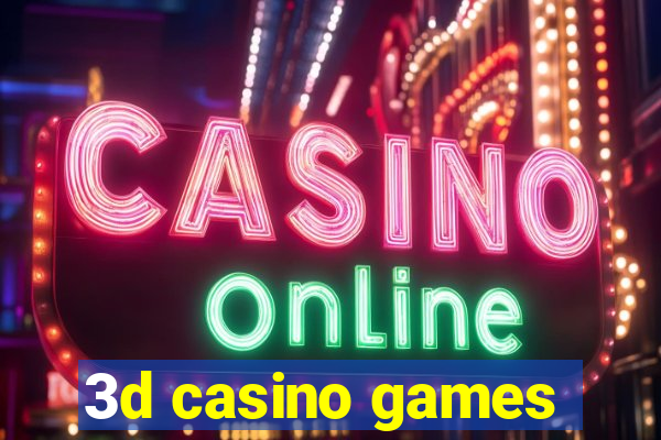 3d casino games