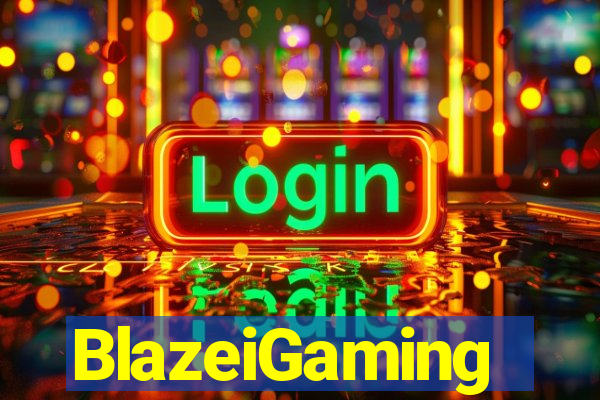 BlazeiGaming