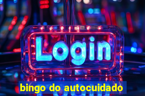 bingo do autocuidado