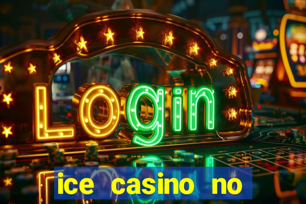 ice casino no deposit bonus