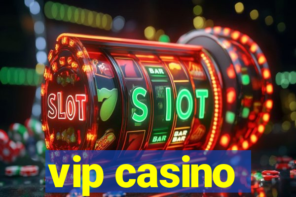 vip casino