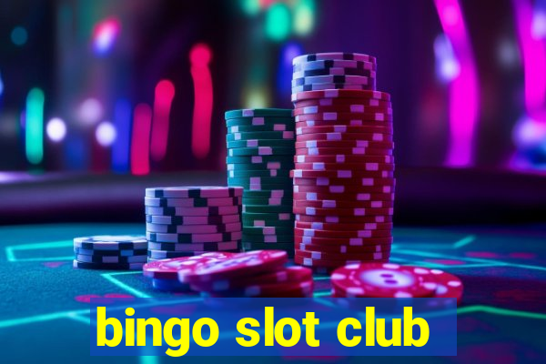 bingo slot club