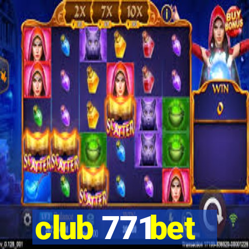 club 771bet