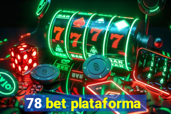 78 bet plataforma