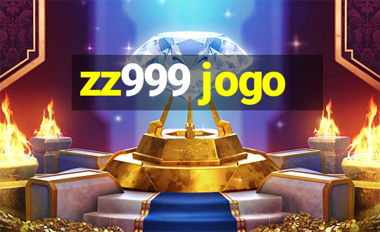 zz999 jogo