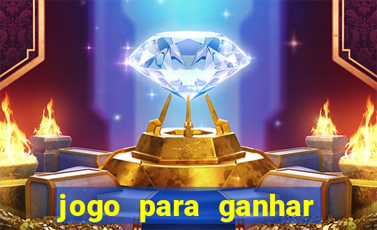 jogo para ganhar dinheiro com bonus