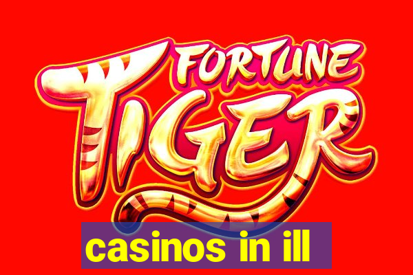 casinos in ill