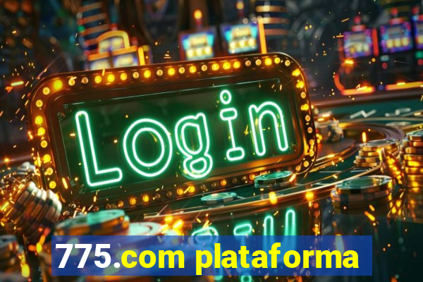 775.com plataforma