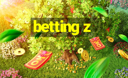 betting z