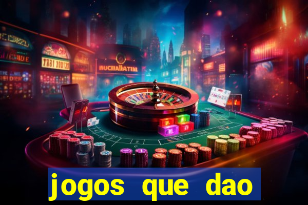 jogos que dao dinheiro facil