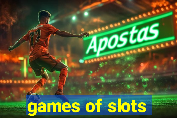 games of slots